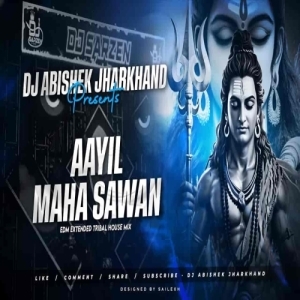 Aayil Maha Sawan (Extended Tribal House Mix) Dj Abishek-(OdiaDjs.In).mp3