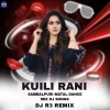 Kuili Rani ( Sambalpuri Matal Dance Mix ) Dj R3 Remix (OdiaDjs.In)