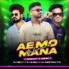 Ae Mo Mana Kalamare (Circuit x Drop) Dj Santosh Ctc x Dj Hex C x Dj Suraj (OdiaDjs.In)