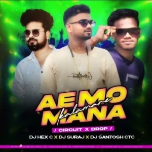 Ae Mo Mana Kalamare (Circuit x Drop) Dj Santosh Ctc x Dj Hex C x Dj Suraj-(OdiaDjs.In).mp3