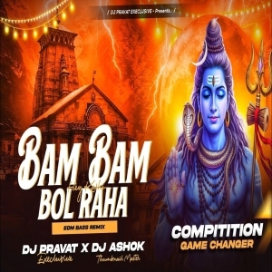 BAM BAM BOL RAHA HAI KASHI (EDM BASS MIX) DJ PRAVAT X DJ ASHOK-(OdiaDjs.In).mp3