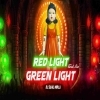 RED LIGHT GREEN LIGHT (CIRCUIT MIX) DJ SAHIL MIRAJ (OdiaDjs.In)