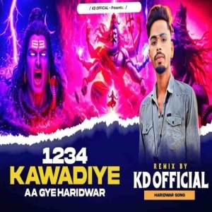 1234 Kawadiye Aa Gaye Haridwar (Edm Trance Mix) Dj Kd Official-(OdiaDjs.In).mp3