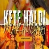 Kete Haldi Makhucha (Sambalpuri Ut Vibration Mix) Dj Pabitra Nayagarh (OdiaDjs.In)