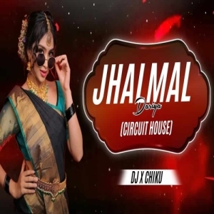 Jhalmal Dariya (Odia Circuit House) Dj X Chiku-(OdiaDjs.In).mp3