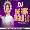 Ame Rang Tingalu 2.0 (Sambalpuri Tapori Mix) Dj Santosh Patel Jsg X Dj Mukesh Titilagarh (OdiaDjs.In)