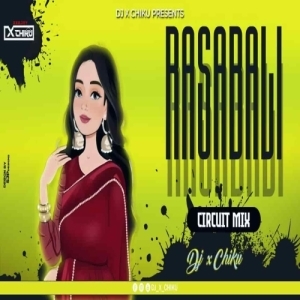 Rasabali Ft Kuldeep Pattnaik (Circuit Mix) Dj X Chiku-(OdiaDjs.In).mp3