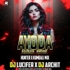 Ayoda Amma Ayore (Hunter x Kumbali Mix) Dj Lucifer X Dj Archit (OdiaDjs.In)