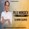 Pillu Mangach (Little Boom Mix) Dj Imran Solapur (OdiaDjs.In)