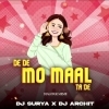 De De Mo Maal Ta De (Dialouge Meme X Edm Trance Mix) Dj Surya X Dj Archit Final (OdiaDjs.In)
