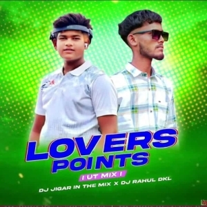Lovers Point (Sambalpuri Ut Dance Mix) Dj Rahul Dkl x Dj Jigar-(OdiaDjs.In).mp3