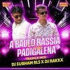 A BAULO RASSIA PACHHE PADIGALENA (TRANCE MIX) DJ SUBHAM BLS x DJ RAKX OFFICIAL (OdiaDjs.In)