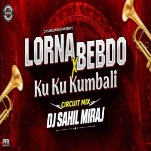 Lorna Bebdo X Ku Ku Kumbali (Circuit Mix) Dj Sahil Miraj-(OdiaDjs.In).mp3