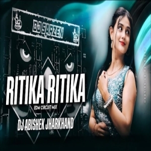 Ritika Ritika (Nagpuri Edm Trance Mix) Dj Abishek Jharkhand-(OdiaDjs.In).mp3
