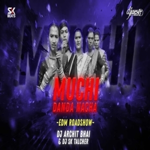 HAI RE MUCHI (EDM ROADSHOW REMIX) DJ SK TALCHER ND DJ ARCHIT-(OdiaDjs.In).mp3