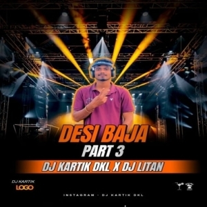 DESI BAJA X DIALOGUE PART 3 DJ LITAN X DJ KARTIK-(OdiaDjs.In).mp3