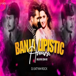 Banja Libistik (Bhojpuri Edm Drop Trance Mix) Dj Satyam Rock-(OdiaDjs.In).mp3