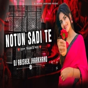 Notun Sadi Te Satish Das (Edm Trance Mix) Dj Abishek Jharkhand-(OdiaDjs.In).mp3