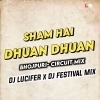 Sham Hai Dhuan Dhuan (Edm Circuit Mix) Dj Lucifer X Dj Festival Remix (OdiaDjs.In)
