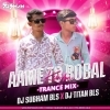 Ame To Bobal Karibu (Trance Mix) Dj Subham Bls X Dj Titan (OdiaDjs.In)