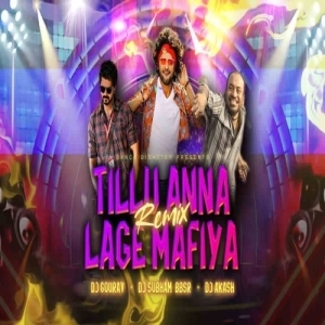 Tillu Anna Dj Pedithe x Lage Mafia (Telugu Mass Remix) Dj Gourav x Dj Subham Bbsr x Dj Akash-(OdiaDjs.In).mp3