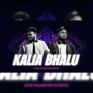 Kalia Bhalu (Edm Mix) Dj Aditya Nd Dj Sk Talcher-(OdiaDjs.In).mp3