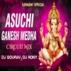 Asuchi Ganesh Medha (Circuit Mix) Dj Gourav X Dj Rony (OdiaDjs.In)