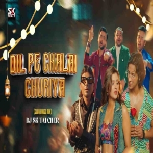 Dil Pe Chalai Churiyan (Club House Mix) Dj Sk Talcher-(OdiaDjs.In).mp3