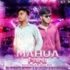 Mahua Pani (Old Sambalpuri Devil Bass Mix) Dj Shakti Spider X Dj Kittu X Dj Manas (OdiaDjs.In)