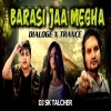 Barasi Jaa Megha Tu (Cinematic Trance) Dj Sk Talcher (OdiaDjs.In)