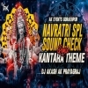 Navratri Spl Kantara Theme Sound Check Dj Akash Ak Prayagraj (OdiaDjs.In)