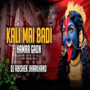 Kali Mai Badi Hamra Gaon (Edm Trance Mix) Dj Abishek Jharkhand-(OdiaDjs.In).mp3
