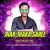 Jhak Jhaka Saree (Purulia Matal Vibration Mix) Dj Rajen Bro x Dj Krishna (OdiaDjs.In)