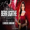 Bera Ugathe (Nagpuri Edm Trance Mix) Dj Abishek Jharkhand (OdiaDjs.In)