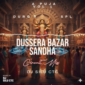 Dussera Bazar Sandha (Odia Circuit Mix) Dj Silu Ctc-(OdiaDjs.In).mp3