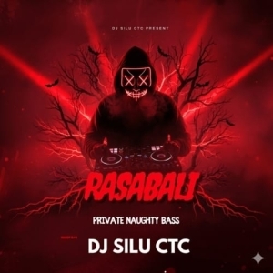 Rasabali Ft Asema Panda (Private Naughty Bass) Dj Silu Ctc-(OdiaDjs.In).mp3