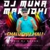 Chaluchu Hali Hali (Tapori Vibration Mix) DJ Muna Marudhi (OdiaDjs.In)