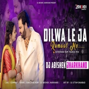 Dilwa Le Ja Rumaal Me (Bhojpuri Edm Trance Mix) Dj Abishek Jharkhand-(OdiaDjs.In).mp3