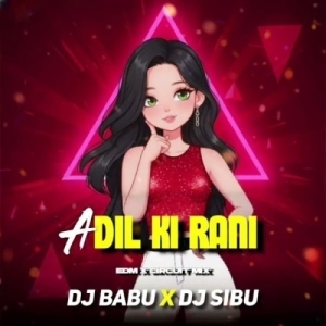 A Dil Ki Rani (Sambalpuri Circuit Remix) Dj Sibu x Dj Babu-(OdiaDjs.In).mp3