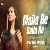 MAILA RE MAILA RE (SAMBALPURI EDM CIRCUIT MIX) DJ AB BROZ OFFICIAL (OdiaDjs.In)