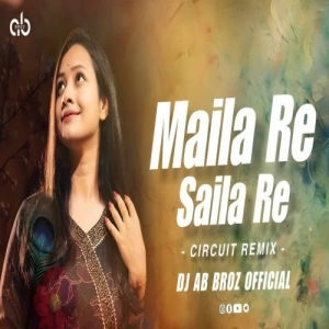 MAILA RE MAILA RE (SAMBALPURI EDM CIRCUIT MIX) DJ AB BROZ OFFICIAL-(OdiaDjs.In).mp3