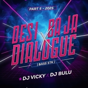 DESI BAJA X FUNNY (DAILOGUES PART-5) 2025 DJ BULU X DJ VICKY-(OdiaDjs.In).mp3
