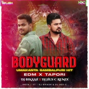 BODY GUARD (SAMBALPURI EDM X TAPORI) DJ BIKASH X DJ HEXC-(OdiaDjs.In).mp3