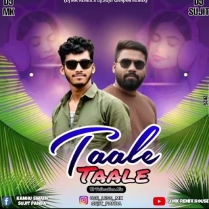 Taale Taale (Sambalpuri Ut Mix) Dj Mk Remix X Dj Sujit Ganjam-(OdiaDjs.In).mp3