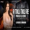 A Tikli Tikli Re (Purulia Edm Trance Mix) Dj Abishek Jharkhand (OdiaDjs.In)
