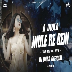 A Jhula Jhule Re Beni Ft Umakant Barik (Edm Tapori Mix) Dj Baba Official-(OdiaDjs.In).mp3