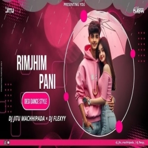 Rimjhim Pani (Desi Dance Style) DJ Jitu Machhipada X DJ Flexyy-(OdiaDjs.In).mp3