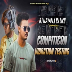 Professional Sound Testing Song (Vibration X Trance) Dj Liku X Dj Nayan Jharkhand-(OdiaDjs.In).mp3
