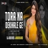 Tora Na Dekhale Ge (Khortha Edm Circuit Mix) Dj Abishek Jharkhand (OdiaDjs.In)