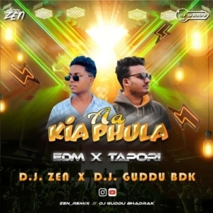A Kia Phula Chumku Chuma (Edm X Tapori) Dj Zen x Dj Guddu-(OdiaDjs.In).mp3